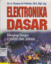 Elektronika Dasar :Dilengkapi Dengan Contoh Dan Latihan