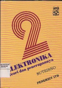 Elektronika :Teori Dasar Dan Penerapannya Jilid 2