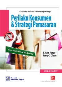 Perilaku Konsumen & Strategi Pemasaran (Buku 1)