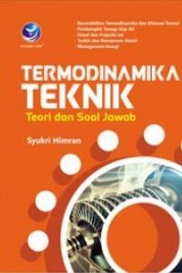 Termodinamika Teknik, Teori dan Soal Jawab
