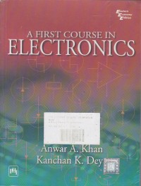 A First Course in:Electronics