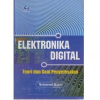 Elektronika Digital: Teori dan Soal Penyelesaian