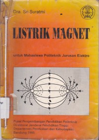 Listrik Magnet:Untuk Mahasiswa Politeknik Jurusan Elektro