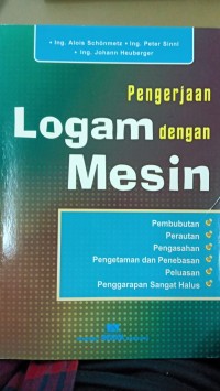 Pengerjaan Logam dengan Perkakas Tangan dan Mesin Sederhana