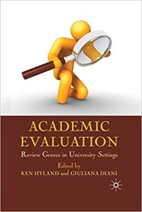 Academic Evaluation : Review Genres in University Settings