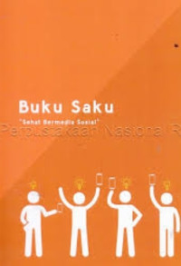 Buku Saku: Sehat Bermedia Sosial