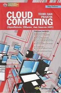 Cloud Computing (OpenNebula, Vmware, Dan Amazon AWS) Teori dan Praktik