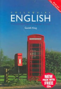 Colloquial English : a Complete English Language Course