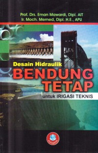 Desain Hidraulik Bendung Tetap