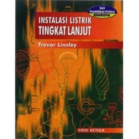 Instalasi Listrik Tingkat Lanjut: Seri pendidikan profesi elektro