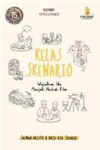 Kelas Skenario : Wujudkan Ide Menjadi Naskah Film