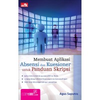 Membuat Aplikasi Absensi dan Kuesioner untuk Panduan Skripsi