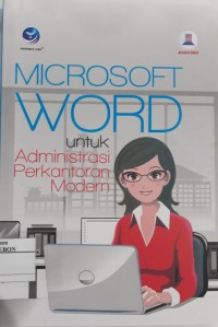 Microsoft Word untuk Administrasi Perkantoran Modern