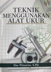 Teknik Menggunakan Alat Ukur