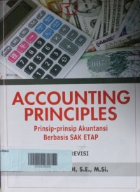 Accounting Principles : Prinsip-prinsip Akuntansi Berbasis SAK ETAP