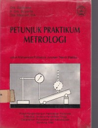 Image of Petunjuk Praktikum Metrologi :Untuk Mahasiswa Politeknik Jurusan Teknik Elektro