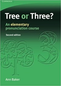 Image of Tree or Three? : An elementary pronunciation course (Second Edition)