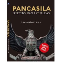 Image of Pancasila : Eksistensi Dan Aktualisasi