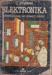 Image of Eletronika :Merencanakan dan Merakit Sendiri