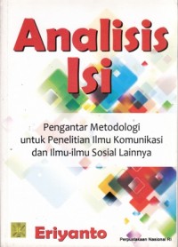 Image of Analisis Isi Pengantar Metodologi untuk Penelitian Ilmu Komunikasi dan Ilmu-ilmu Sosial Lainnya