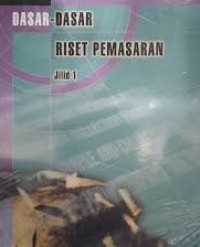 Image of Dasar-Dasar Riset Pemasaran Jilid 1
