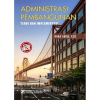 Image of Administrasi Pembangunan: Teori dan Implementasi