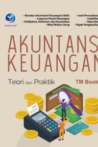 Image of Akuntansi Keuangan: Teori dan Praktik