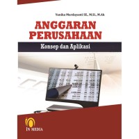 Image of Anggaran Perusahaan: Konsep dan Aplikasi