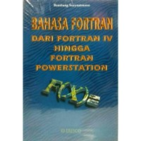 Image of Bahasa fotran : dari fotran IV hingga fotran power station