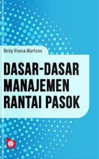 Image of DASAR-DASAR MANAJEMEN RANTAI PASOK