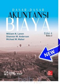 Image of Dasar-dasar Akuntansi Biaya Buku 2 Edisi 4