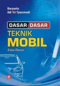 Image of Dasar-Dasar Teknik Mobil Edisi Revisi