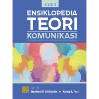 Image of Ensiklopedia Teori Komunikasi Jilid 2