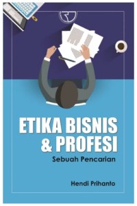 Image of Etika Bisnis dan Profesi