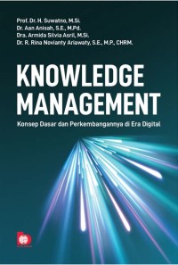 Image of Knowledge Management: Konsep Dasar dan Perkembangan di Era Digital