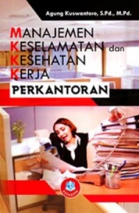 Image of Manajemen Keselamatan dan Kesehatan Kerja Perkantoran