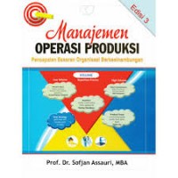 Image of Manajemen Operasi Produksi Pencapaian Sasaran Organisasi Berkesinambungan