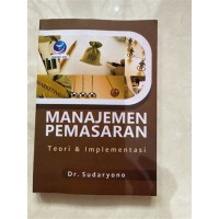 Image of Manajemen Pemasaran: Teori dan Implementasi