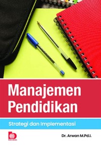 Image of Manajemen Pendidikan: Strategi dan Implementasi