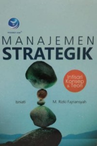 Image of Manajemen Strategik: Intisari Konsep & Teori