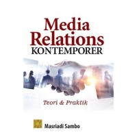 Image of Media Relations Kontemporer: Teori dan Praktik