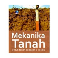 Image of Mekanika Tanah untuk Tanah Endapan & Residu