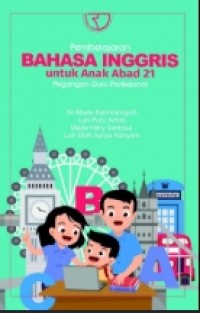Image of Pembelajaran Bahasa Inggris untuk Anak Abad 21