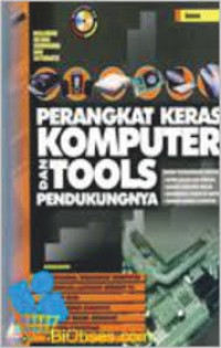 Image of Perangkat keras komputer dan tools pendukungnya