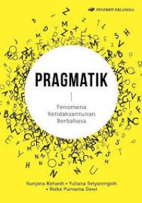 Image of Pragmatik: Fenomena Ketidaksantunan Berbahasa