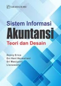 Image of SISTEM INFORMASI AKUNTANSI Teori dan Desain