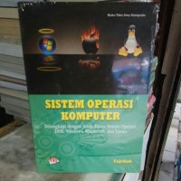 Image of Sistem Operasi Komputer: dilengkapi dengan Studi Kasus Sistem Operasi DOS, Windows, Macintosh, dan Linux