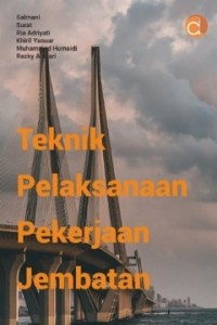 Image of Teknik Pelaksanaan Pekerjaan Jembatan