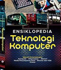 Image of ENSIKLOPEDIA TEKNOLOGI KOMPUTER