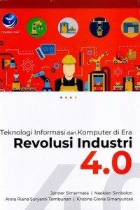 Image of Teknologi Informasi Dan Komputer di Era Revolusi Industri 4.0